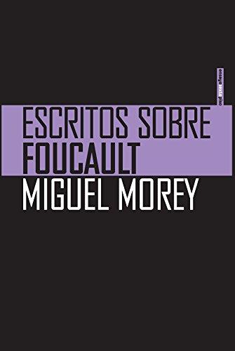 Escritos sobre Foucault (Ensayo Sexto Piso)