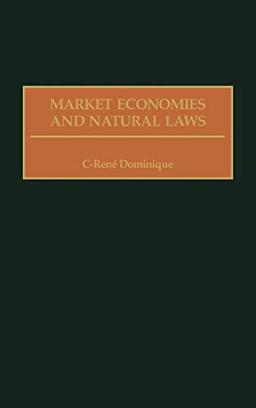 Market Economies and Natural Laws