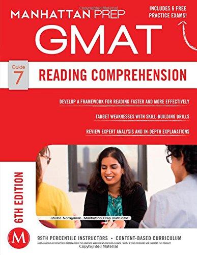 Reading Comprehension GMAT Strategy Guide, 6th Edition (Manhattan Gmat Strategy Guide: Instructional Guide)