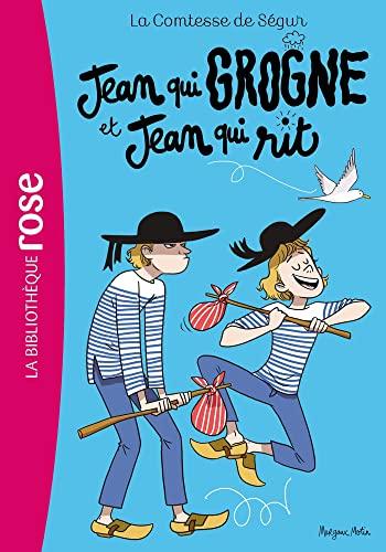 La comtesse de Ségur. Vol. 12. Jean qui grogne et Jean qui rit