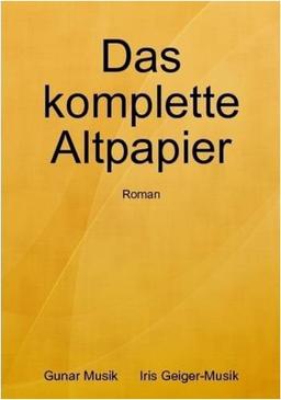 Das Komplette Altpapier