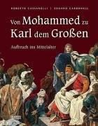 Von Mohammed zu Karl dem Großen