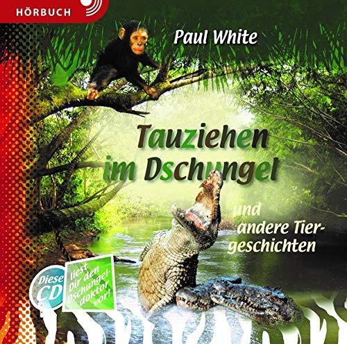 Tauziehen im Dschungel (Hörbuch [MP3])