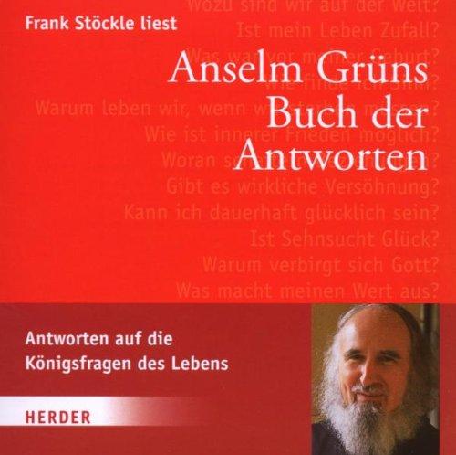 Anselm Grüns Buch der Antworten