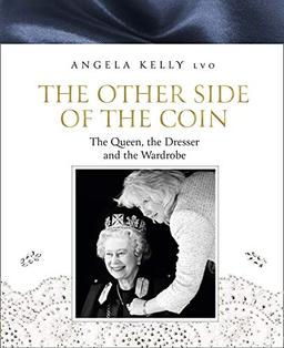 The Other Side of the Coin: The Queen, the Dresser and the Wardrobe