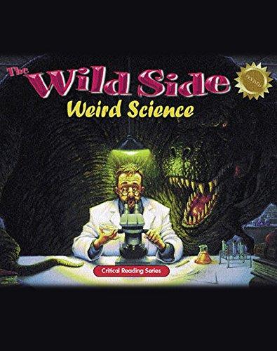 The Wild Side: Wierd Science (The Wild Side Series, Critical Reading Series)