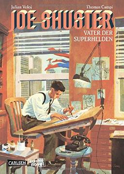 Joe Shuster: Der Vater der Superhelden