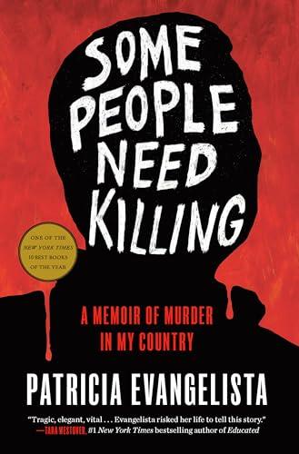 Some People Need Killing: A Memoir of Murder in My Country