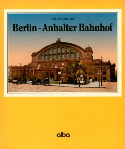 Berlin, Anhalter Bahnhof