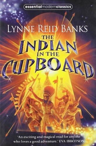 Indian in the Cupboard (Essential Modern Classics)