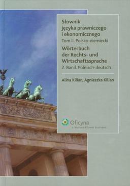 Slownik jezyka prawniczego i ekonomicznego Tom 2 Polsko niemiecki