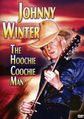 Johnny Winter - The Hoochie Coochie Man