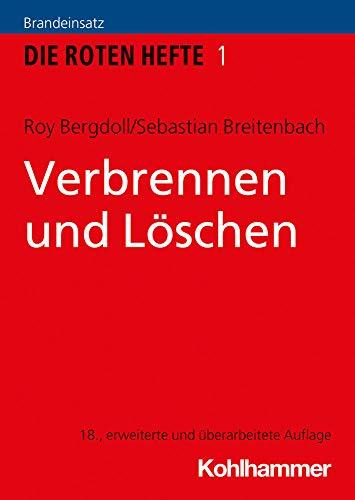 Verbrennen und Löschen (Die Roten Hefte, Band 1)