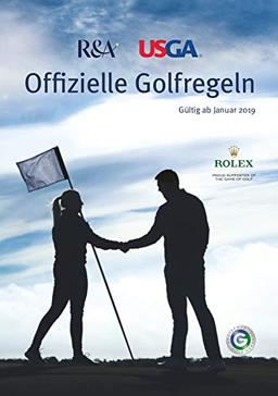 Offizielle Golfregeln - Spieleredition: Gültig ab Januar 2019