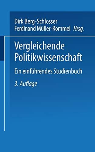 Vergleichende Politikwissenschaft: Ein einführendes Studienhandbuch (Universitätstaschenbücher) (German Edition) (Universitätstaschenbücher, 1391, Band 1391)