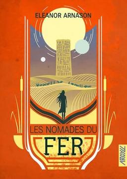 Les nomades du Fer