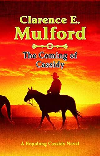 The Coming of Cassidy (Hopalong Cassidy)