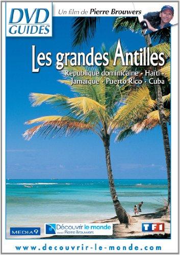 Les grandes antilles : république dominicaine, haïti, jamaïque, puerto rico, cuba [FR Import]