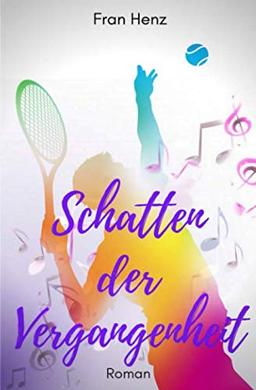 Schatten der Vergangenheit (BANDIER Familiensaga, Band 2)