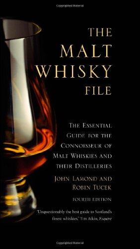 Malt Whisky File: The Essential Guide for the Malt Whisky Connoisseur