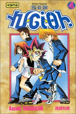 Yu-Gi-Oh !. Vol. 4