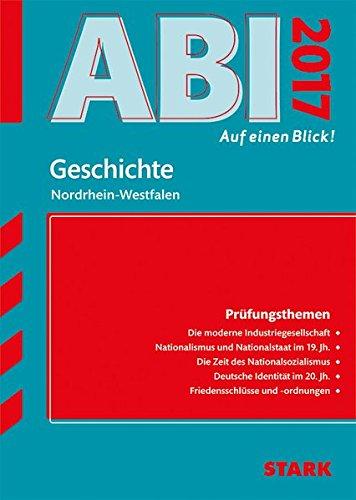 Abi - auf einen Blick! Geschichte Nordrhein-Westfalen