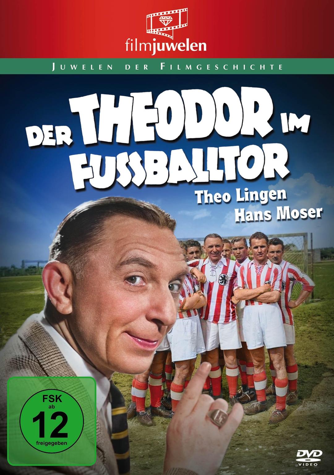 Der Theodor im Fußballtor (Filmjuwelen)