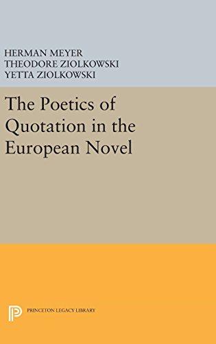 The Poetics of Quotation in the European Novel (Princeton Legacy Library)