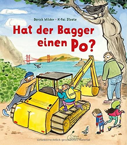 Hat der Bagger einen Po?