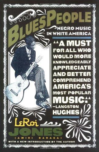 Blues People: Negro Music in White America