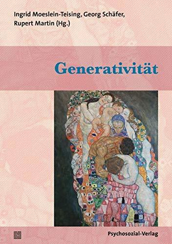 Generativität: Eine Publikation der DGPT (Bibliothek der Psychoanalyse)