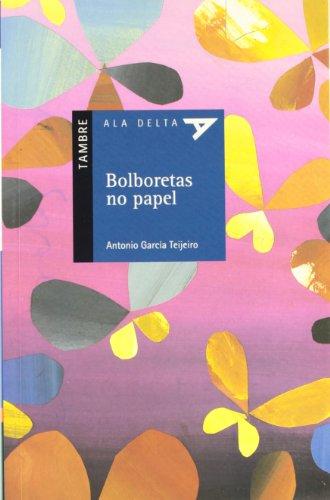 Bolboretas no papel (Ala Delta (Serie Azul), Band 20)