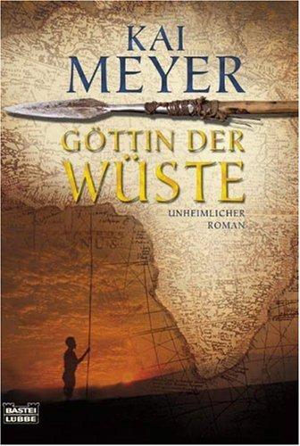 Göttin der Wüste: Unheimlicher Roman