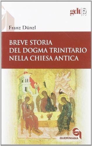 Breve storia del dogma trinitario nella Chiesa antica (Giornale di teologia)