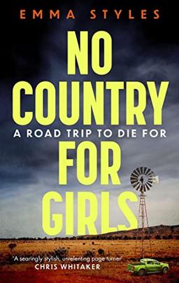 No Country for Girls: The most original, high-octane thriller of the year