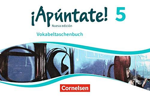 ¡Apúntate! - Ausgabe 2016: Band 5 - Vokabeltaschenbuch