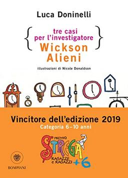 Tre casi per l'investigatore Wickson Alieni