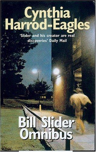 The Bill Slider Omnibus: Orchestrated Death/Death Watch/Necrochip