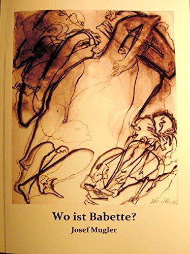 Wo ist Babette?