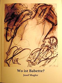 Wo ist Babette?