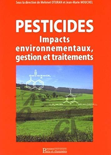 Pesticides : impacts environnementaux, gestion et traitements