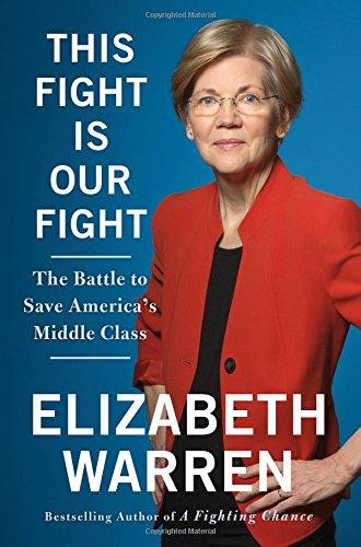 This Fight is Our Fight: The Battle to Save America's Middle Class