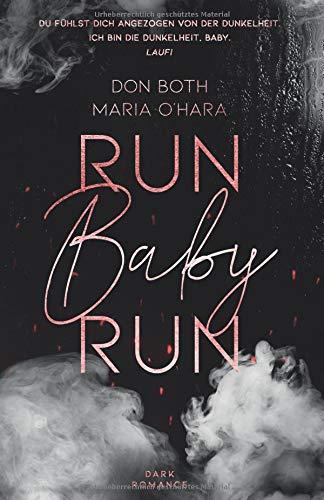 Run Baby Run (Mason & Emilia, Band 1)