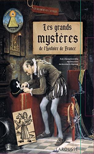 Les grands mystères de l'histoire de France