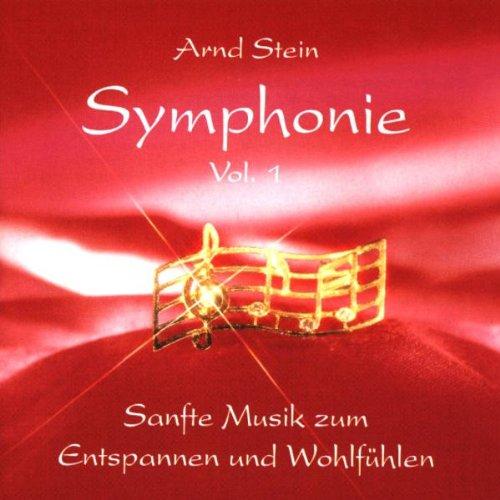 Sinfonie Vol. 1 - Sanfte Musik zum Entspannen und Wohlfühlen