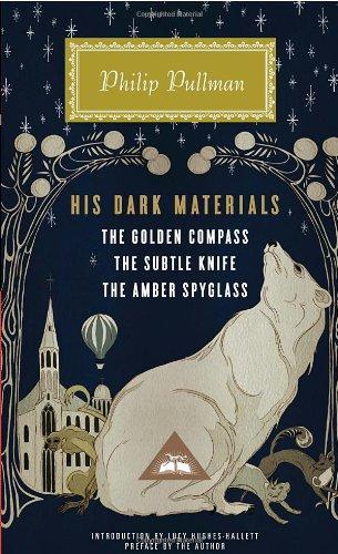 His Dark Materials: The Golden Compass, The Subtle Knife, The Amber Spyglass (Everyman's Library (Cloth))