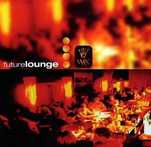 Future Lounge Vol. 1