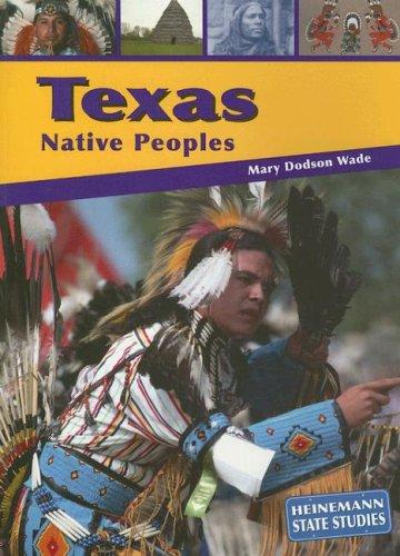 Texas Native Peoples (State Studies-Texas)