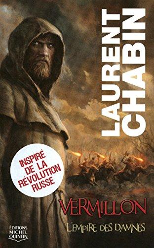 Vermillon, Tome 1 : L'empire des damnés