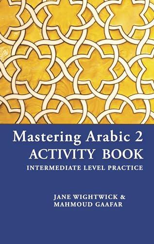 Mastering Arabic 2 Activity Book